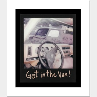 Get in the Van! Posters and Art